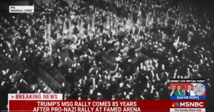 MSNBC news broadcast showing footage from a 1939 pro-Nazi rally at Madison Square Garden, used to compare it to President Trump’s rally in 2025.