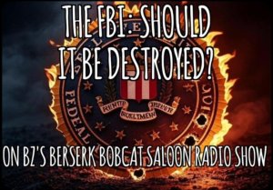 LIVE TONIGHT on BZ's Berserk Bobcat Saloon Radio Show: The FBI: Should It Be Destroyed? The FBI is nothing more than the weaponized arm of the DNC and Leftists, a corrupt, anti-American, terrorist organization. TERRORISM: The unlawful use of violence and intimidation, especially against civilians, in the pursuit of political aims. Can it/will it change? Plus: • Pope Leo XIV • Happy Stories • More buttery political goodness! Starting at 11PM Eastern, 10PM Central, 8PM Pacific, you can watch on the SHR Media YouTube channel, KLRN, X @KLRNRadio, @BZsSaloon, @2againsttyranny, @jerseyjoeTalks, Twitch, and the SHR Media Rumble channel: http://rumble.com/c/BZsBerserkBobcatSaloonRadioShow… Grab your favorite adult beverage, relax, watch, and jump into our plush, sumptuous, palatial, and resplendent chat room on both YouTube and Rumble! For the best in late night Conservatarian talk radio, you're invited into the Saloon -- where the speech is free, but the booze is not!