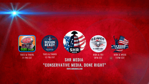 SHR Media banner featuring the network’s four shows — The Edge of Liberty, Reaver of Common Sense, Mission Ready Men, and BZ’s Berserk Bobcat Saloon — with the slogan “Conservative Media, Done Right.”