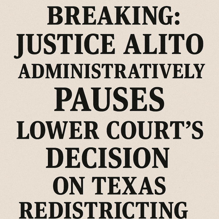 Breaking news graphic announcing Justice Alito’s administrative pause of a lower court ruling on Texas redistricting.
