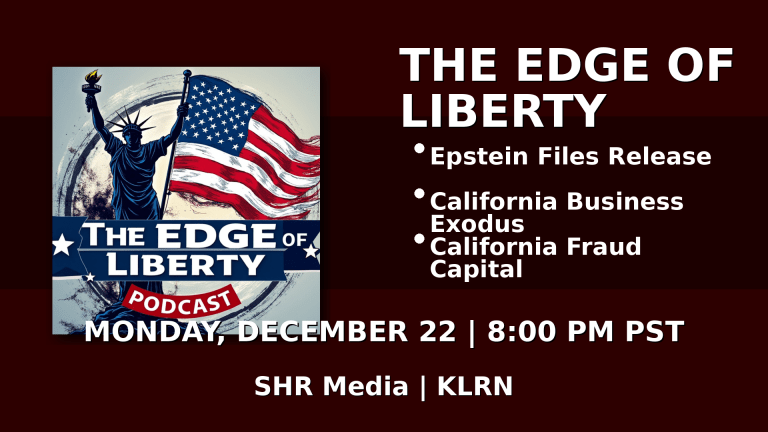 The Edge of Liberty promo graphic for December 22, 2025 covering Epstein files release, California business exodus, and California fraud capital
