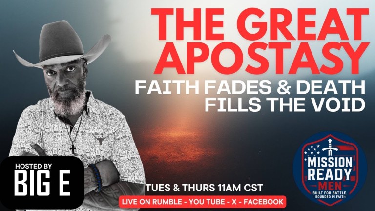 Big E in cowboy hat with Mission Ready Men logo and the title “The Great Apostasy: Faith Fades and Death Fills the Void.”