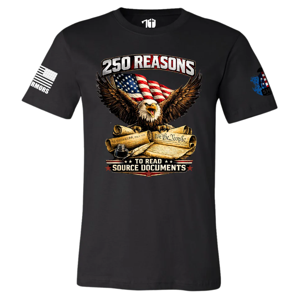 250 Reasons to Read Source Documents Shirt