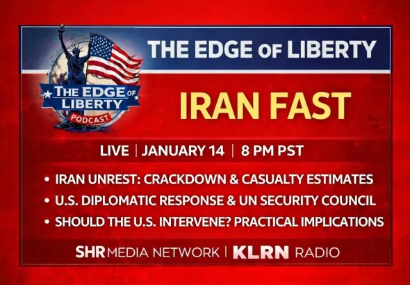 The Edge of Liberty live show graphic titled “Iran Fast” with date January 14, 8 PM PST, SHR Media Network and KLRN Radio