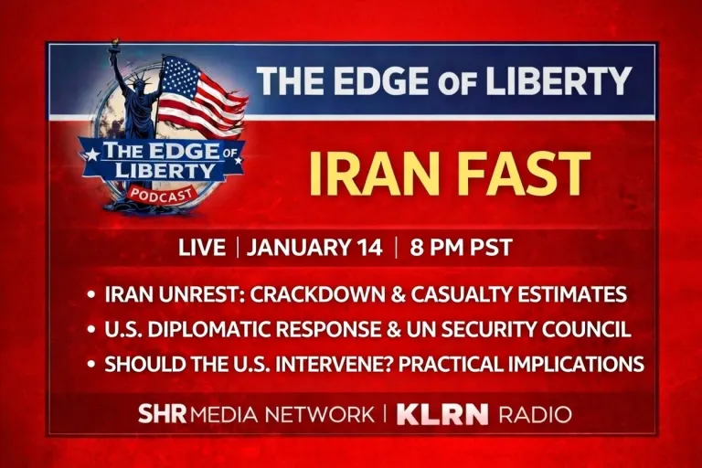 The Edge of Liberty live show graphic titled “Iran Fast” with date January 14, 8 PM PST, SHR Media Network and KLRN Radio