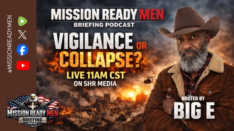 Mission Ready Men Briefing Vigilance or Collapse