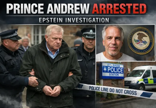 News graphic with the headline “Prince Andrew Arrested” and subhead “Epstein Investigation,” featuring a collage of a police escort scene, an Epstein portrait panel with a DOJ seal, and an Aylsham Police Station image with police tape.