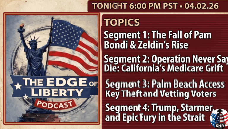 Promotional title card for The Edge of Liberty airing April 2, 2026 at 6 PM PST on SHR Media and KLRN featuring the Statue of Liberty, an American flag, and topics on Pam Bondi, California Medicare fraud, election integrity, and Operation Epic Fury